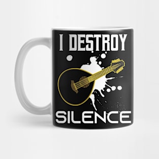 I Destroy Silence - Funny Sarcastic  Saying Gift Ideas For Lute Player  Birthday gift Mug